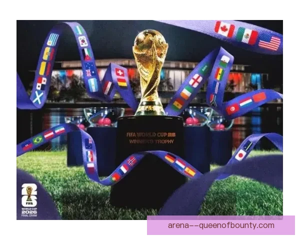 2026世界杯宣布将覆盖六个时区进行全球直播，赛事精彩不容错过
